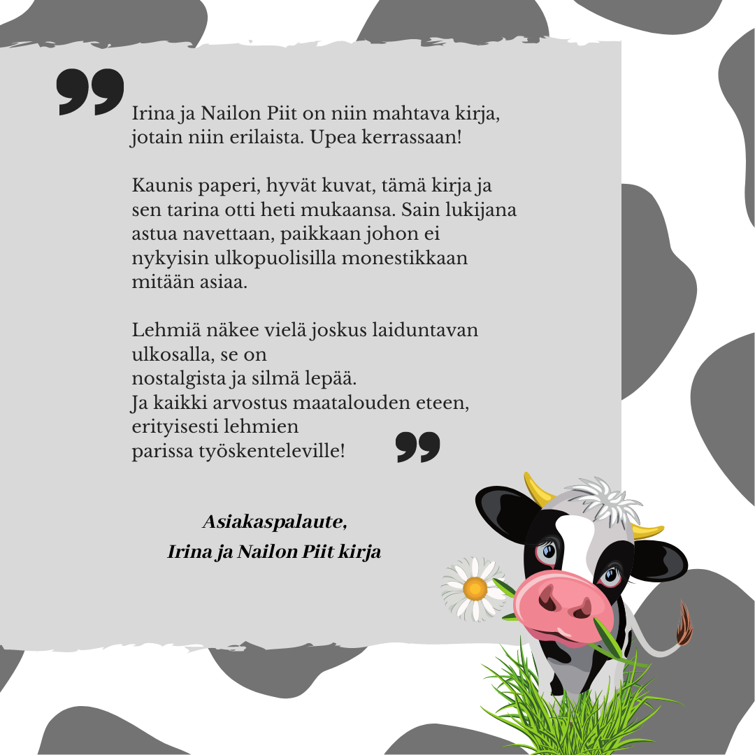 Irina ja Nailon Piit – Yllättävä päivä maitotilalla. Lasten tietokirja