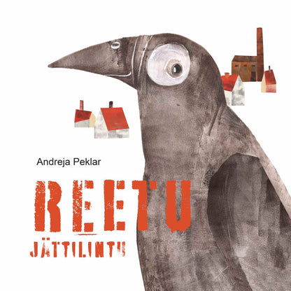Reetu, jättilintu. Palkittu sanaton tarina. Silent book.